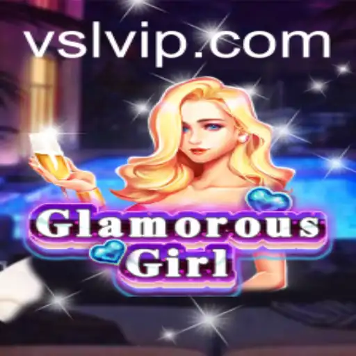 GlamorousGirl: An Innovative Gaming Experience with SLVIP