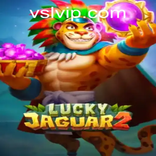 Unveiling Luckyjaguar2: The Thrilling Adventure with SLVIP